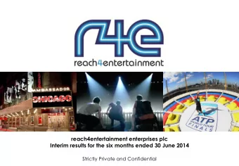 Interim results for the six months ended 30 June 2014  Strictly Private and Confidential