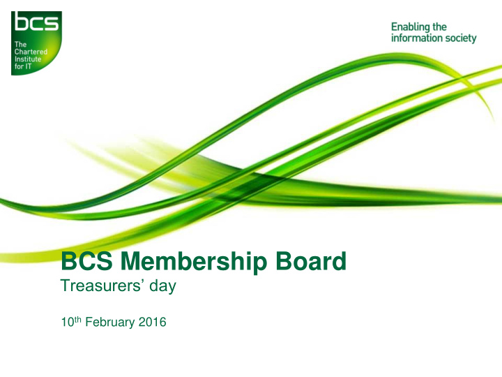 bcs membership board