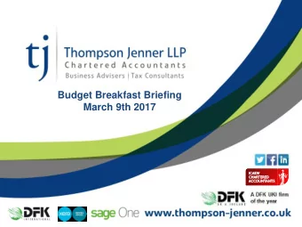 Budget Breakfast Briefing  March 9th 2017  Speakers today are:  Geoff Fraser  Phil Sampson  Paul