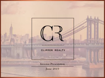 Investor Presentation  June 2019  Forward-Looking Statements All statements other than statements