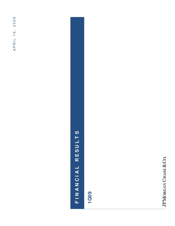 r e s u l t s f i n a n c i a l 1q09 1q09 financial