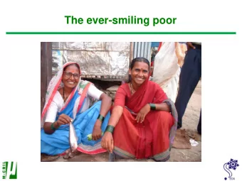 The ever-smiling poor  The Long March of BASIX and the  Indian Microfinance Adventure BASIX Long