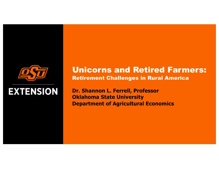 unicorns and retired farmers