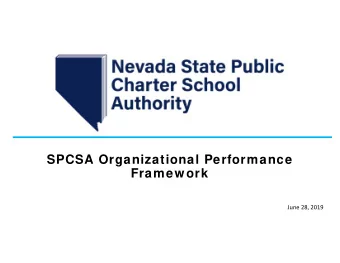 SPCSA Organizational Performance  Framework  June 28, 2019  Objectives of SPCSA OPF 1 Enable SPCSA