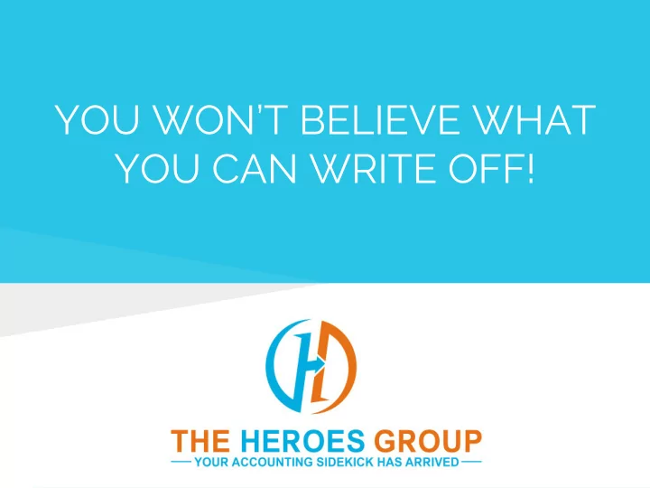 you won t believe what you can write off disclaimer