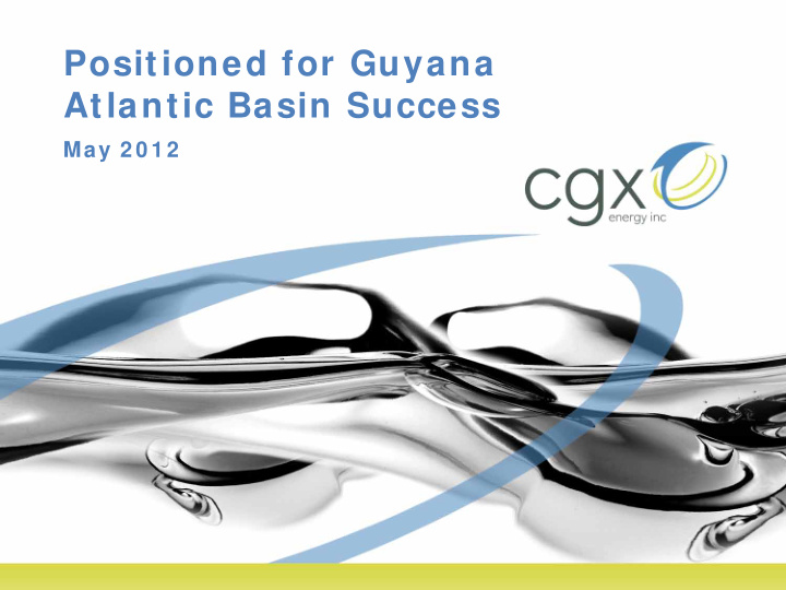 positioned for guyana atlantic basin success