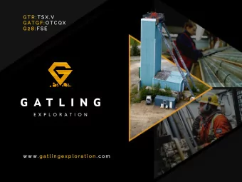 G T R : T S X . V  G A T G F : O T C Q X  G 2 8 : F S E  w w w . g a t l i n g e x p l o r a t i o