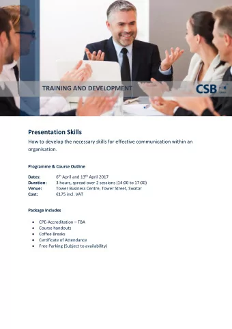 TRAINING AND DEVELOPMENT  Presentation Skills  How to develop the necessary skills for effective
