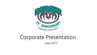 Corporate Presentation  June 2017  Badger Daylighting: Proven Business  Model with Organic Growth