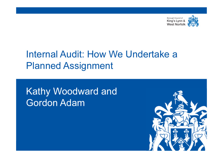 internal audit how we undertake a planned assignment