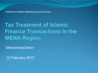 Mohammed Amin  12 February 2013  Presentation outline  Disclaimer  Speakers details