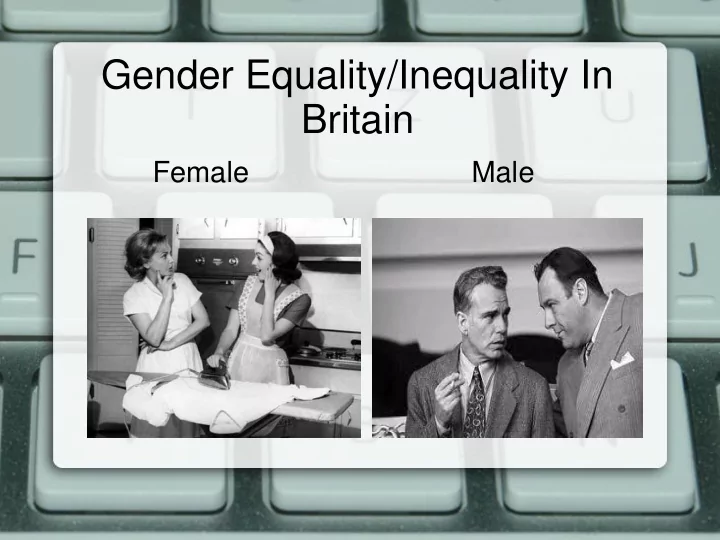 gender equality inequality in britain