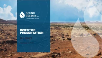 INVESTOR  PRESENTATION  Q1 2017  Updated 19/1/17  BUILDING A MID-CAP AFRICAN  &amp; EUROPEAN GAS