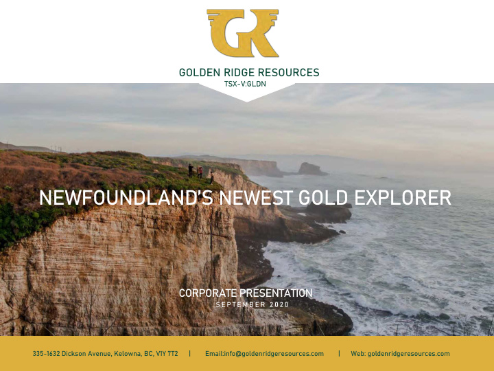 newfoundland s newest gold explorer