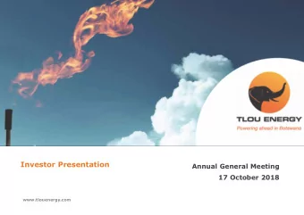 Investor Presentation  Annual General Meeting  17 October 2018  www.tlouenergy.com  0  Disclaimer