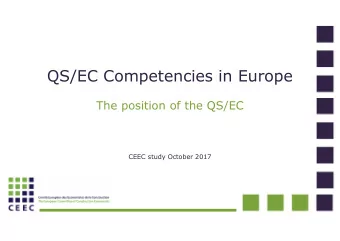 QS/EC Competencies in Europe  The position of the QS/EC  CEEC study October 2017  1  Part 2
