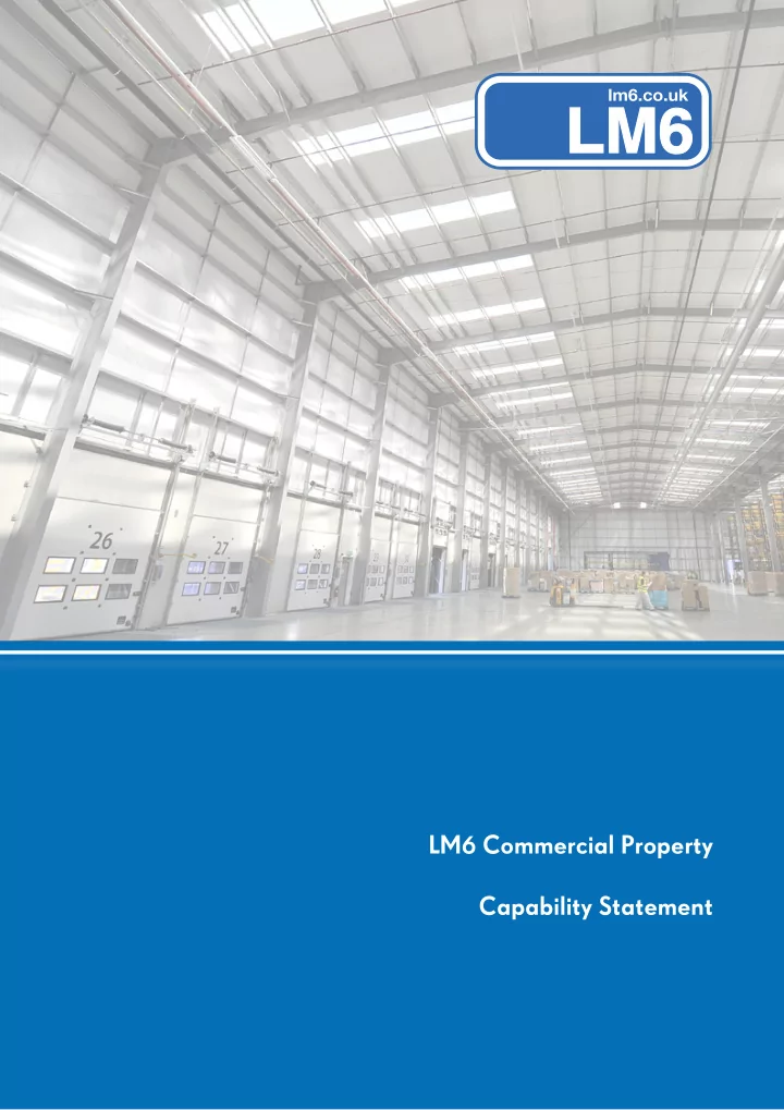 lm6 commercial property capability statement huyton 127