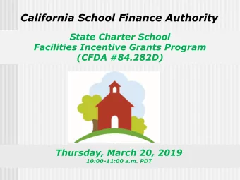 California School Finance Authority  State Charter School  Facilities Incentive Grants Program