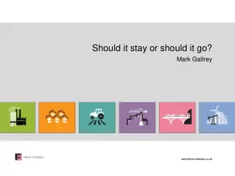 Should it stay or should it go?  Mark Galtrey  www.falcon-chambers.co.uk  www.falcon-chambers.co.uk