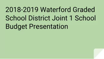 2018-2019 Waterford Graded  School District Joint 1 School  Budget Presentation  Revenue Trends-