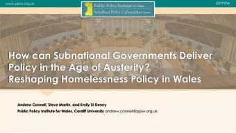 How can Subnational Governments Deliver  Policy in the Age of Austerity?  Reshaping Homelessness