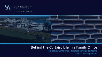 Behind the Curtain: Life in a Family Office  The Nassau Conference  Financial Services Bootcamp