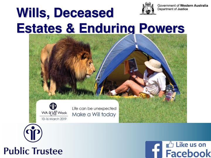 wills deceased estates enduring powers