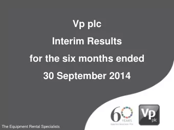 to Carillion  for the six months ended 9 th June 2010  30 September 2014  The Equipment Rental