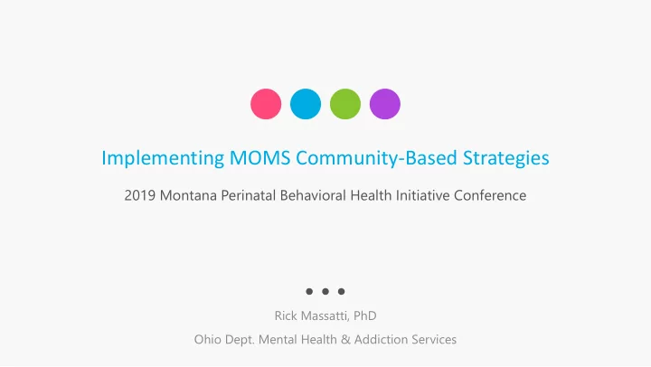 implementing moms community based strategies