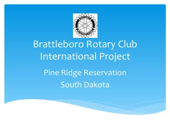 BrattleboroRotaryClub  InternationalProject  PineRidgeReservation