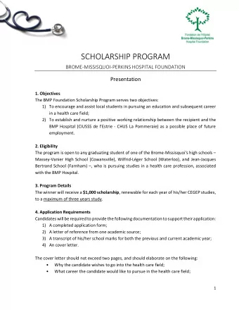 SCHOLARSHIP PROGRAM  BROME-MISSISQUOI-PERKINS HOSPITAL FOUNDATION  Presentation  1. Objectives  The
