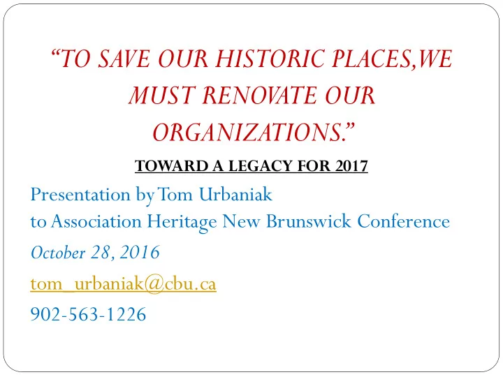 to save our historic places we
