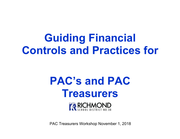 guiding financial controls and practices for pac s and