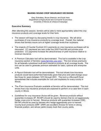 MAKING SOUND CROP INSURANCE DECISIONS  Gary Schnitkey, Bruce Sherrick, and Scott Irwin  Department
