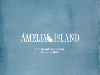 TDC Board Presentation  February 2014  GOVERNM  NMENT I  IN T  N THE S  SUNS  NSHINE  Members of