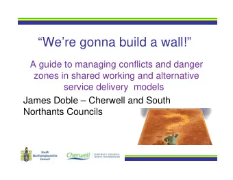 Were gonna build a wall!  A guide to managing conflicts and danger  zones in shared