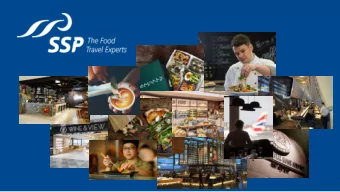 SSP Group plc  Interim Results 2016  18 May 2016  foodtravelexperts.com  Presentation structure  1.