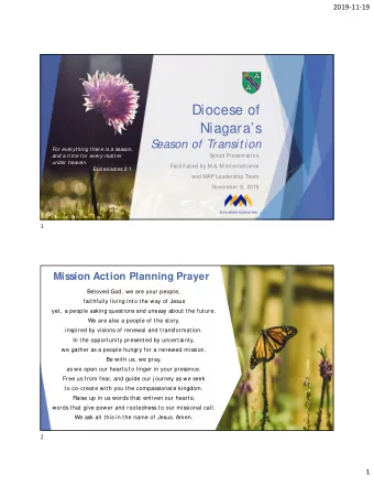 Diocese of  Niagaras  S  eason of Transit ion  For everyt hing t here is a season,  S  ynod