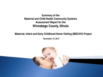 Winnebago County, Illinois  Maternal, Infant and Early Childhood Home Visiting (MIECHV) Project