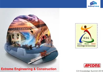 Extreme Engineering &amp; Construction  CII Knowledge Summit 2019  KSG Model  2  2  Strategy and