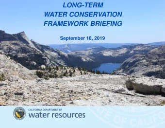 LONG-TERM  WATER CONSERVATION  FRAMEWORK BRIEFING  September 18, 2019  Implementation of the 2018
