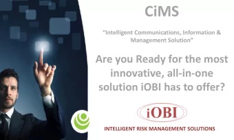 CiMS  Intelligent Communications, Information &amp; Management Solution  Are you Ready for