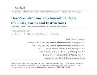Hart  Scott  Rodino: 2011 Amendments to the Rules Forms and Instructions the Rules, Forms and