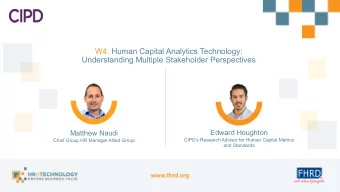 W4: Human Capital Analytics Technology:  Understanding Multiple Stakeholder Perspectives  Edward