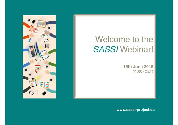 welcome to the sassi webinar