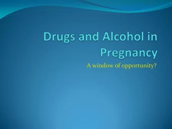 A window of opportunity?  For pregnant women this effect is amplified as the  risk extends to the