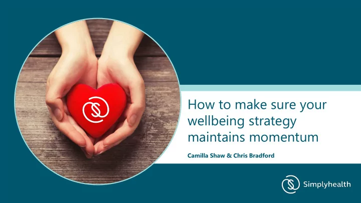 how to make sure your wellbeing strategy maintains