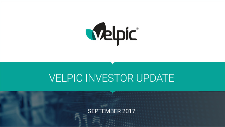 velpic investor update