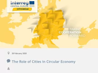 The Role of Cities in Circular Economy  CONTENTS  Part 1: EU policy  Part 2: Starting  Part 3: Good