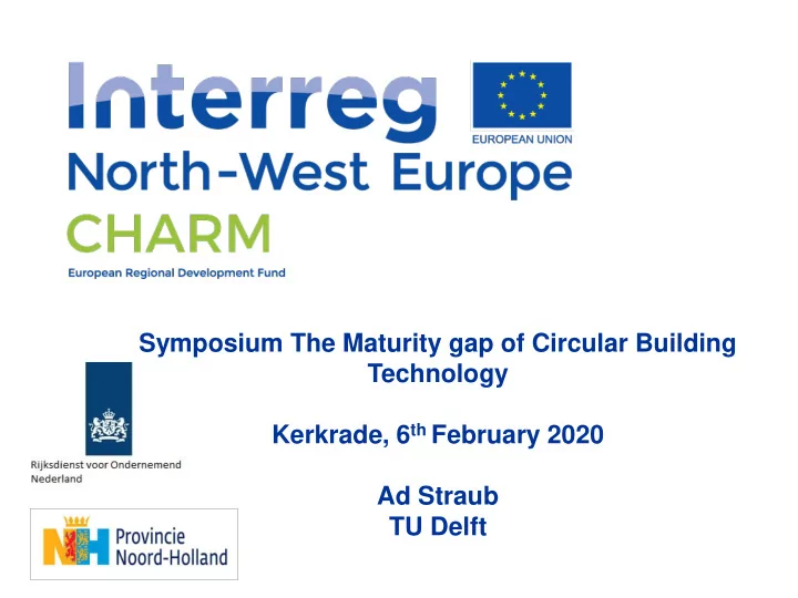 symposium the maturity gap of circular building